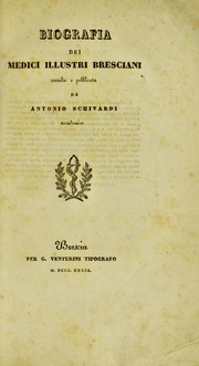 Cover of: Biografia dei medici illustri bresciani