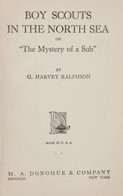 Cover of: Boy scouts in the North sea by G. Harvey Ralphson