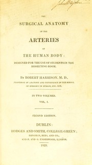 Cover of: The surgical anatomy of the arteries of the human body