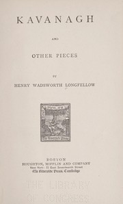 Cover of: Kavanagh, and other pieces