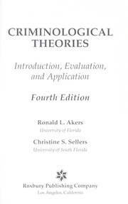 Cover of: Criminological Theories by Ronald L. Akers, Christine S. Sellers