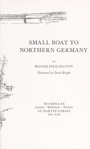 Cover of: Small boat to Northern Germany by Roger Pilkington