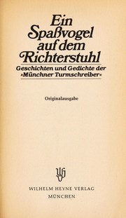 Cover of: Ein Spa©vogel auf dem Richterstuhl: Geschichten u. Gedichte d. "Mu nchner Turmschreiber"