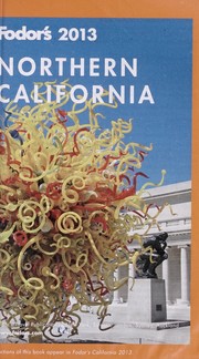 Cover of: Fodor's 2013 Northern California by Cheryl Crabtree