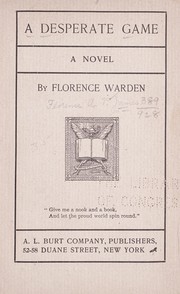 Cover of: A desperate game by Florence Warden