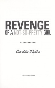 Revenge of a not-so-pretty girl