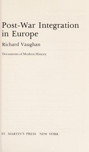 Cover of: Post-war integration in Europe