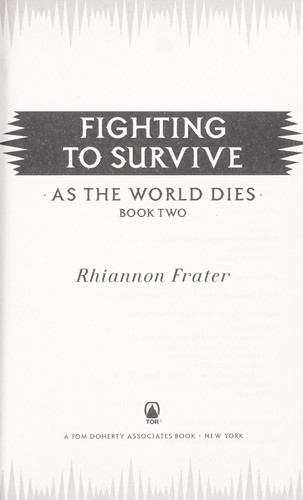 Fighting to survive by Rhiannon Frater