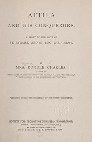 Cover of: Attila and his conquerors by Elizabeth Rundle Charles