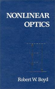 Nonlinear optics by Robert W. Boyd