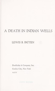 Cover of: A death in Indian Wells by Patten, Lewis B.