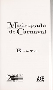 Cover of: Madrugada de carnaval by Erwin Todt