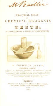 Cover of: A practical essay on chemical re-agents of tests