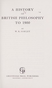 Cover of: A history of British philosophy to 1900. by William Ritchie Sorley