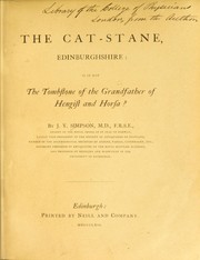 Cover of: The Cat-Stane, Edinburghshire: is it not the tombstone of the grandfather of Hengist and Horsa?