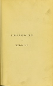 Cover of: First principles of medicine | Billing, Archibald