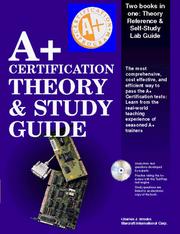 Cover of: A+ certification theory and study guide