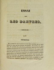 Cover of: Essai sur les dartres: th©·se pr©♭sent©♭e et publiquement soutenue ©  la Facult©♭ de m©♭decine de Montpellier, le 15 juillet 1837