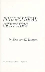 Cover of: Philosophical sketches.