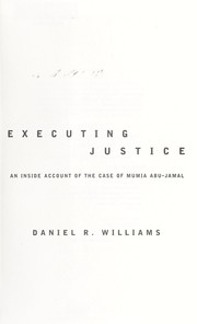 Cover of: Executing justice : an inside account of the case of Mumia Abu-Jamal by 