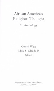Cover of: African American religious thought by Cornel West, Eddie S. Glaude Jr., editors