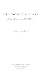 Freedom struggles by Adriane Danette Lentz-Smith