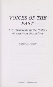 Cover of: Voices of the past by [compiled by] Calder M. Pickett.