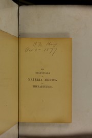 Cover of: The essentials of materia medica and therapeutics by Garrod, Alfred Baring Sir