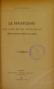 Cover of: Le disinfezioni e le altre misure profilattiche contro le malattie infettive del passato by Ugo Passigli