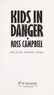 Kids in danger by Ross Campbell
