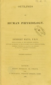 Cover of: Outlines of human physiology by Herbert Mayo