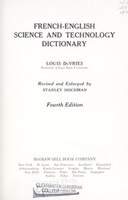 Cover of: French-English science and technology dictionary, 4th edition, revised.  by Stanley Hochman and Louis DeVries