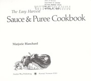 Cover of: The easy harvest sauce & puree cookbook
