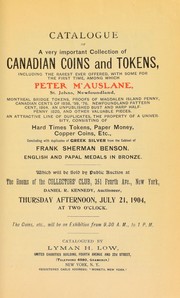 Cover of: Catalogue of a very important collection of Canadian coins and tokens ... [of] Peter M'Auslane ... Frank Sherman Benson