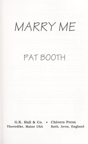 Cover of: Marry Me by Pat Booth