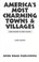 Cover of: America's Most Charming Towns & Villages