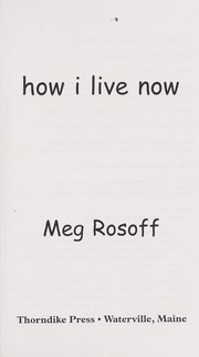 Cover of: How I live now by Meg Rosoff