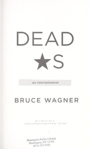 Cover of: Dead stars by Bruce Wagner