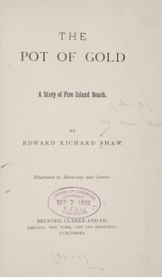 Cover of: The pot of gold: a story of Fire Island Beach