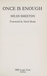 Cover of: Once Is Enough by Miles Smeeton