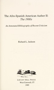 Cover of: The Afro-Spanish American author II: the 1980s : an annotated bibliography of recent criticism