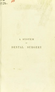 Cover of: A system of dental surgery