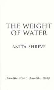 Cover of: The weight of water by Anita Shreve