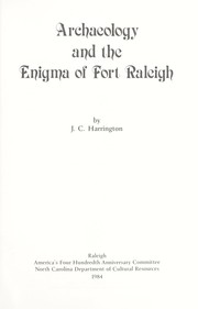 Cover of: Archaeology and the enigma of Fort Raleigh by J. C. Harrington