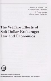 Cover of: The welfare effects of soft dollar brokerage: law and economics