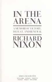 In the arena by Nixon, Richard M.