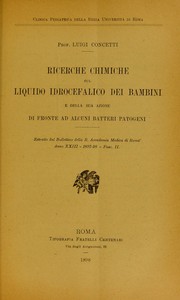 Cover of: Ricerche chimiche sul liquido idrocefalico dei bambini e della sua azione di fronte ad alcuni batteri patogeni