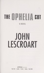 The Ophelia cut by John T. Lescroart