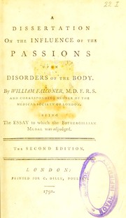 Cover of: A dissertation on the influence of the passions upon disorders of the body