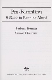 Cover of: Pre-parenting : a guide to planning ahead